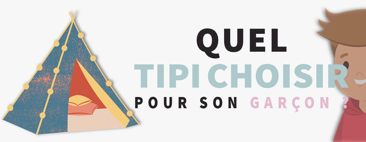 Quel tipi choisir pour son garçon ?